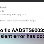 How to fix aadsts90033 a transient error has occurred