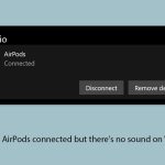 How to fix airpods connected but theres no sound on windows copy