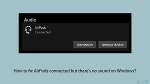 How to fix airpods connected but theres no sound on windows copy