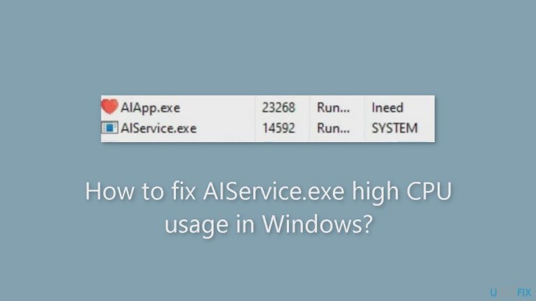 How to fix AIService.exe high CPU usage in Windows