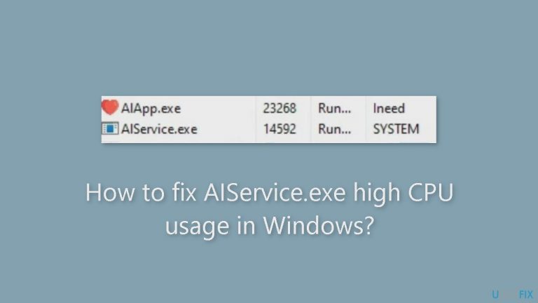 How to fix AIService.exe high CPU usage in Windows?