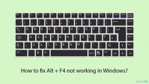How to fix altf4 not working in windows copy