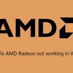 How to fix amd radeon not working in windows