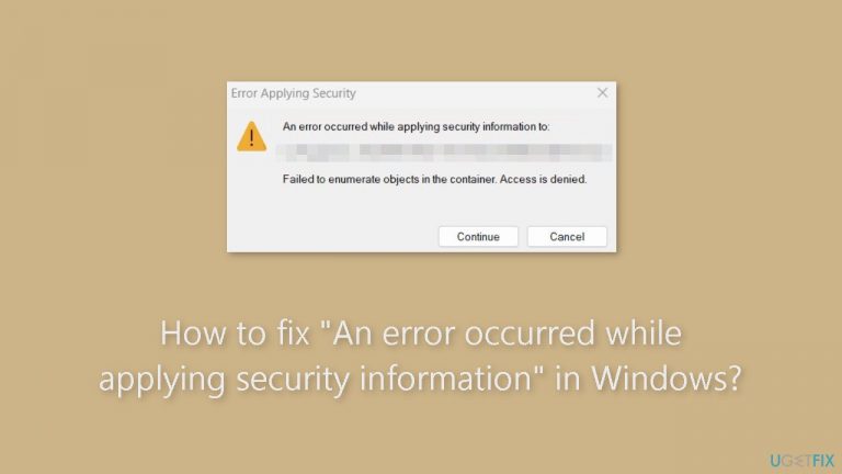 How to fix An error occurred while applying security information in Windows