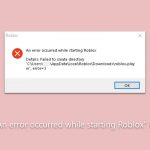 How to fix an error occurred while starting roblox in windows