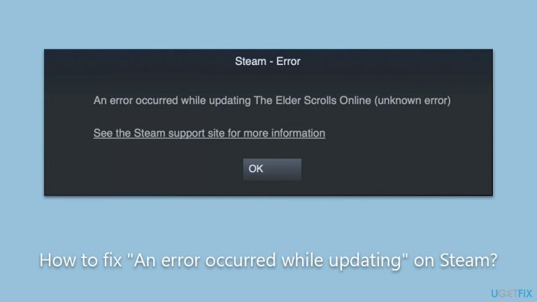 How to fix "An error occurred while updating" on Steam?