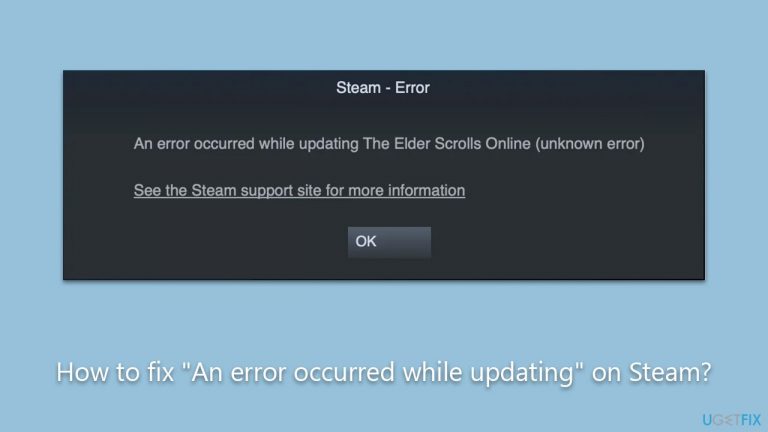 How to fix “An error occurred while updating” on Steam?