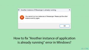 How to fix "Another instance of application is already running" error in Windows?