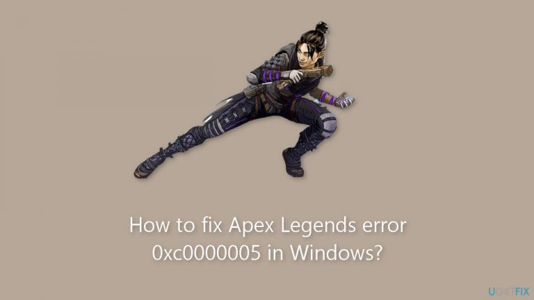How to fix Apex Legends error 0xc0000005 in Windows?