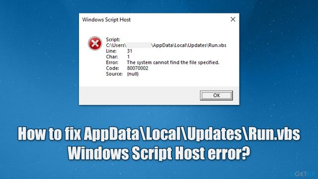 How to fix appdata local updates run vbs windows script host error