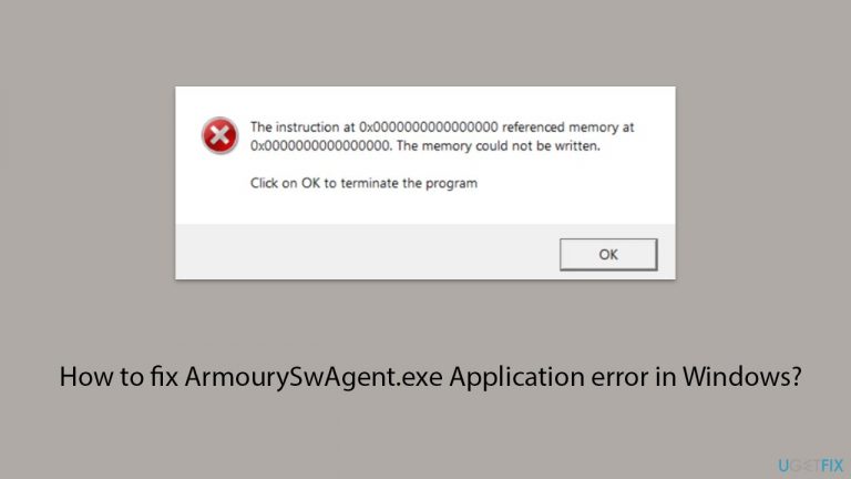 How to fix ArmourySwAgent.exe Application error in Windows?