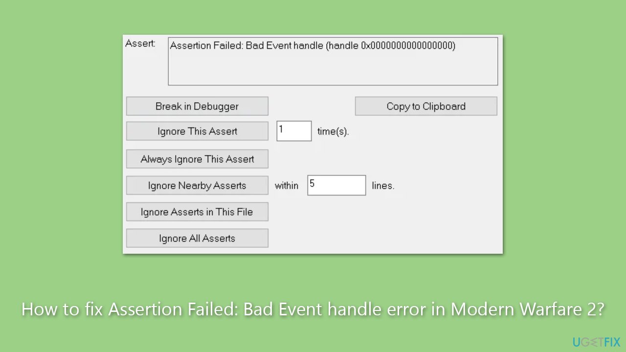 How to fix Assertion Failed: Bad Event handle error in Modern Warfare 2?