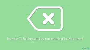 How to fix backspace key not working in windows
