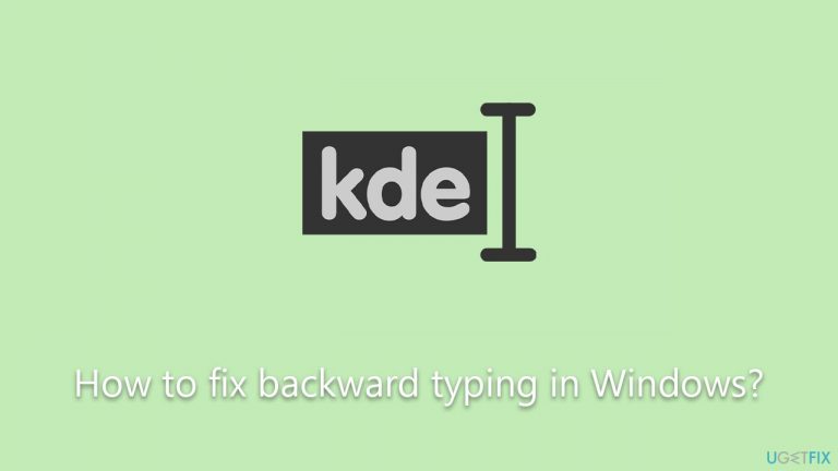 How to fix backward typing in Windows?