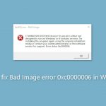 How to fix bad image error 0xc0000006 in windows