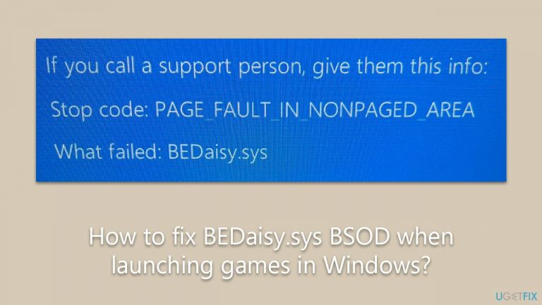 How to fix BEDaisy.sys BSOD when launching games in Windows?