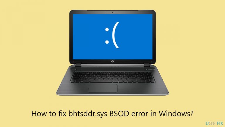 How to fix bhtsddr.sys BSOD error in Windows?