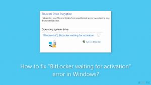 How to fix bitlocker waiting for activation error in windows