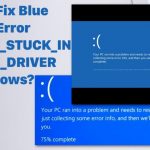 How to fix blue screen error thread stuck in device driver on windows