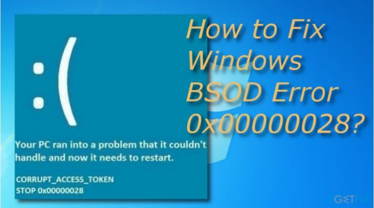 How to Fix Windows BSOD Error 0x00000028?