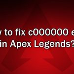 How to fix c000000 error in apex legends