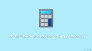 How to fix calculator app not working in windows