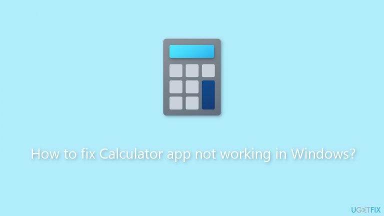 How to fix Calculator app not working in Windows