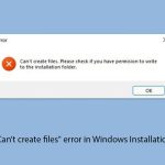 How to fix cant create files error in windows installation assistant copy