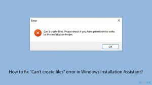 How to fix cant create files error in windows installation assistant copy