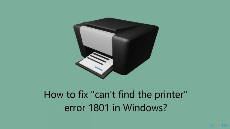 How to fix “can’t find the printer” error 1801 in Windows?