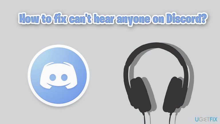 How to fix can’t hear anyone on Discord?