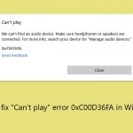 How to fix cant play error 0xc00d36fa in windows