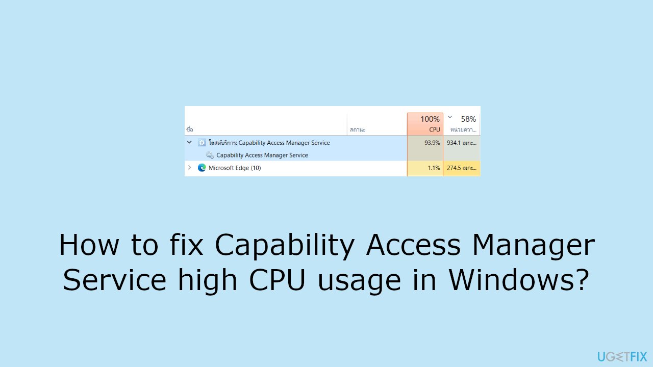 How to fix Capability Access Manager Service high CPU usage in Windows