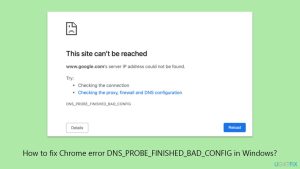 How to fix chrome error dns probe finished bad config in windows copy