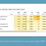 How to fix client server runtime csrss exe high gpu in windows