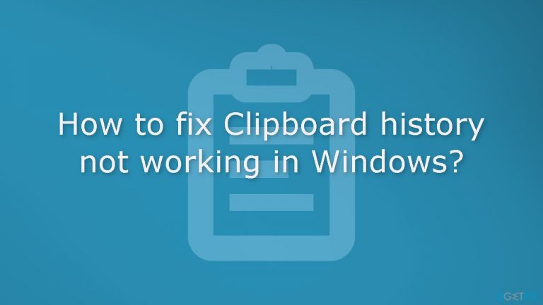 How to fix Clipboard history not working in Windows?