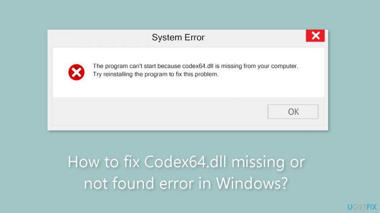 How to fix Codex64.dll missing or not found error in Windows?