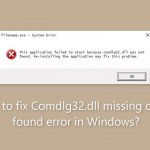 How to fix comdlg32 dll missing or not found error in windows