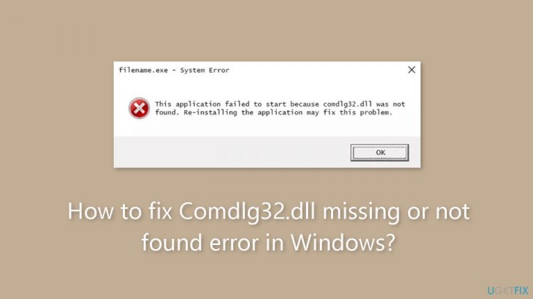 How to fix Comdlg32.dll missing or not found error in Windows