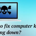 How to fix computer keeps shutting down