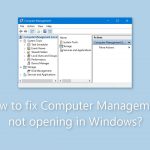 How to fix computer management not opening in windows