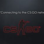 How to fix connecting to the csgo network error