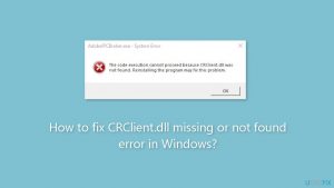 How to fix crclient dll missing or not found error in windows