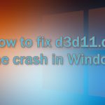 How to fix d3d11 dll game crash in windows