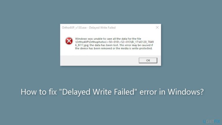 How to fix Delayed Write Failed error in Windows