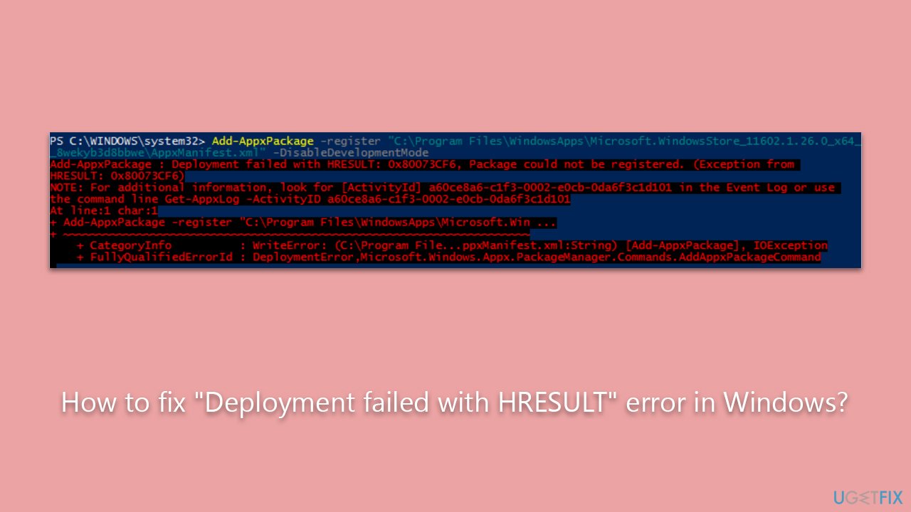 How to fix "Deployment failed with HRESULT" error in Windows?