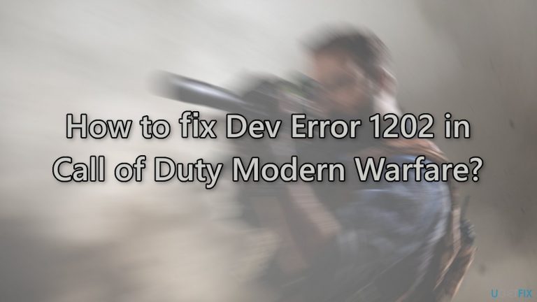 How to fix Dev Error 1202 in Call of Duty Modern Warfare?
