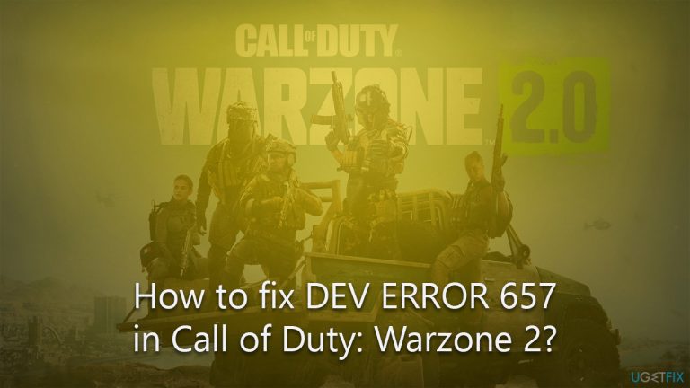 How to fix DEV ERROR 657 in Call of Duty: Warzone 2?