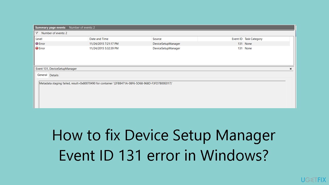 How to fix Device Setup Manager Event ID 131 error in Windows