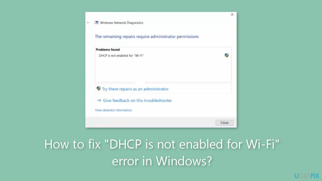 How to fix DHCP is not enabled for Wi-Fi error in Windows